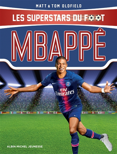 Mbappé - Les Superstars du foot (Poche)