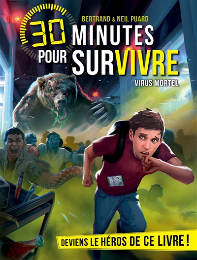 Virus mortel - 30 minutes pour survivre - Tome 10 (Poche)