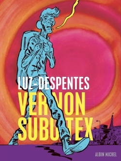Vernon Subutex (BD) - Première partie (BD)