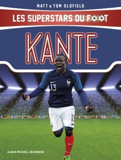Kanté - Les Superstars du foot (Poche)