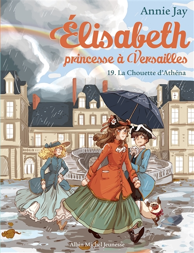 Elisabeth Tome 19 La Chouette d'Athéna - Elisabeth, princesse à Versailles - tome 19 (Poche)