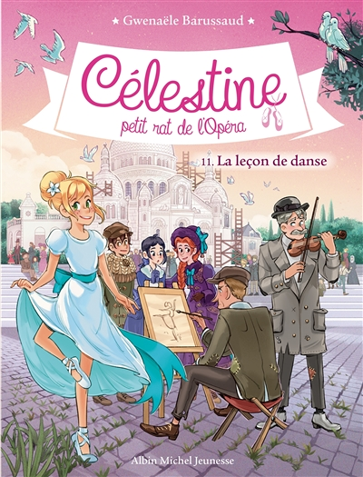 CELESTINE T11 LA LECON DE DANSE - Célestine, petit rat de l'Opéra - tome 11 (Poche)