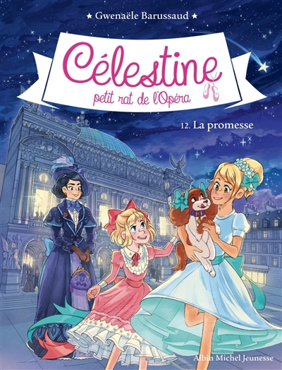 CELESTINE N°12 LA PROMESSE - Célestine, petit rat de l'Opéra - tome 12 (Poche)