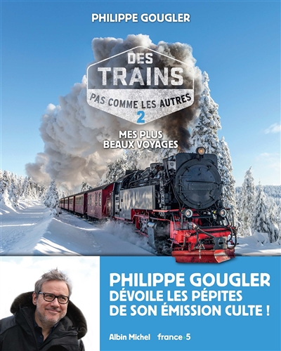 Des trains pas comme les autres - tome 2 (Broché)