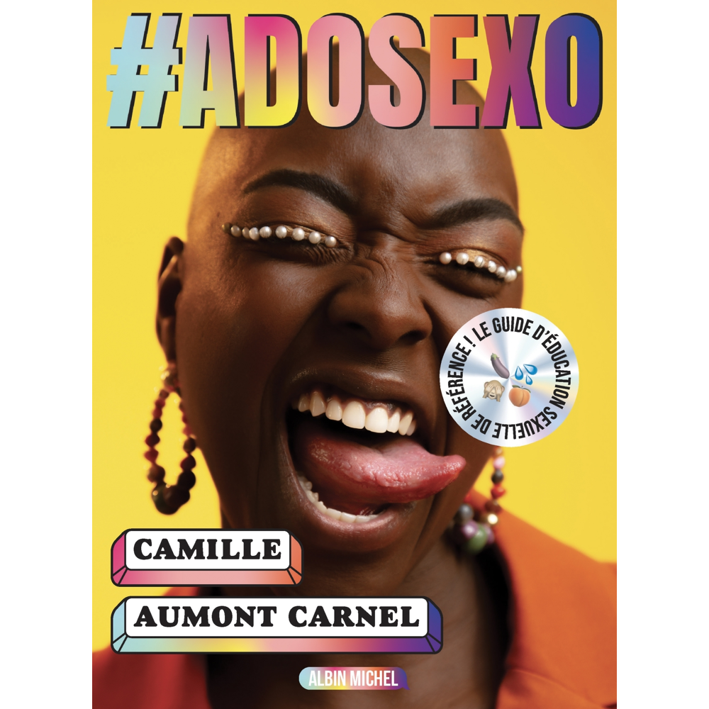 #Adosexo - Le guide d'éducation sexuelle de référence ! (Broché)