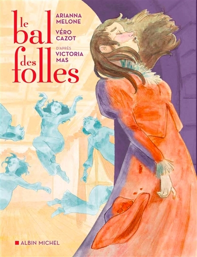 Le Bal des folles (BD) (BD)
