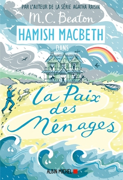 Hamish Macbeth 11 - La paix des ménages (Grand format)