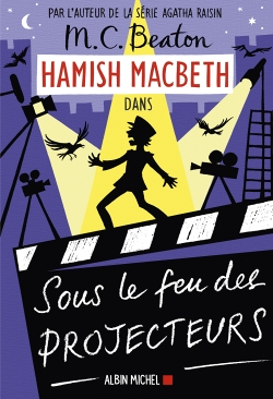 Hamish Macbeth 14 - Sous le feu des projecteurs (Grand format)