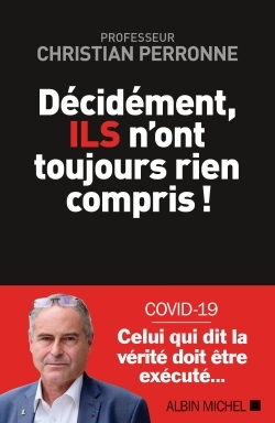 Décidément, Ils n'ont toujours rien compris ! (Broché)