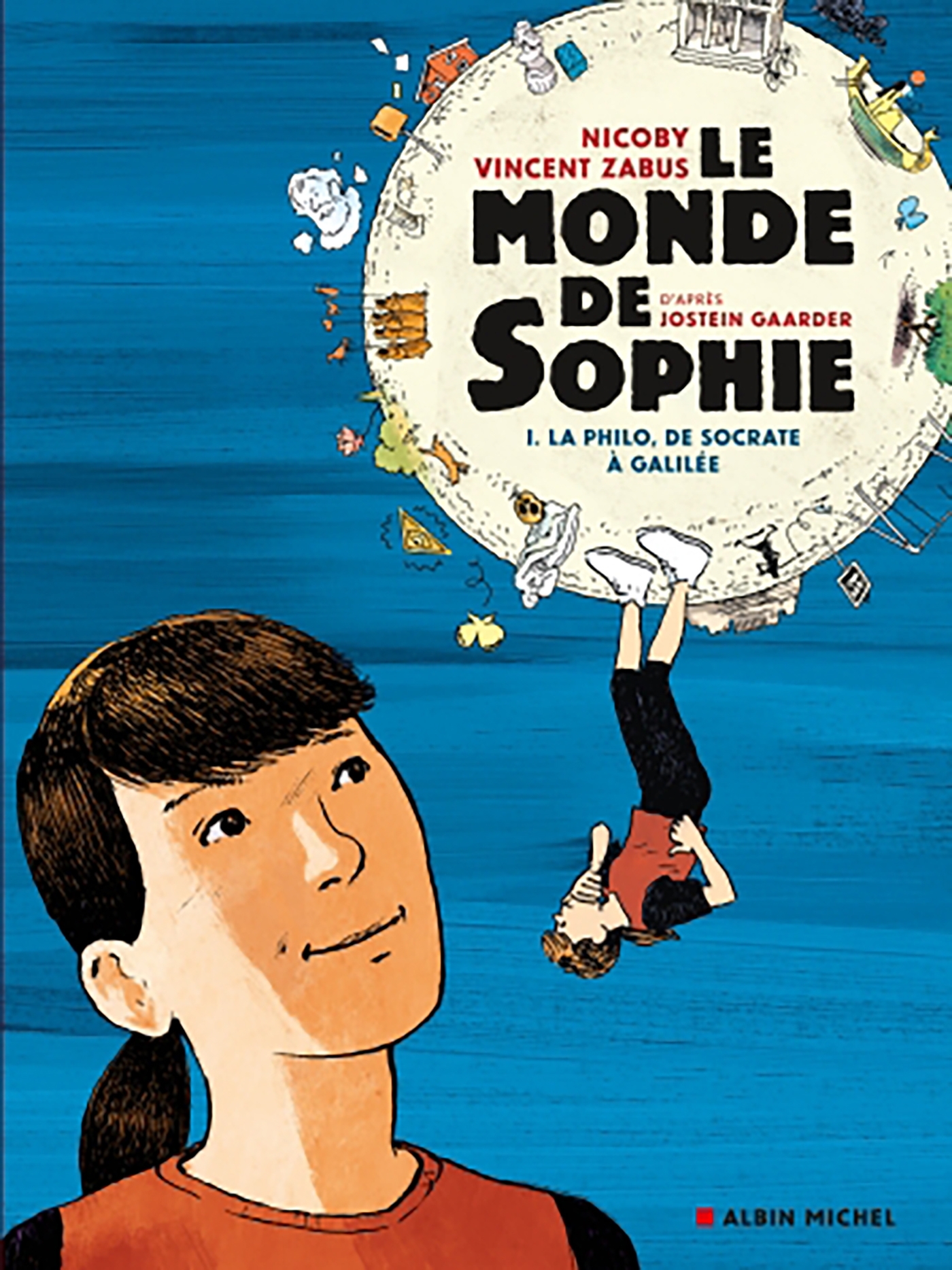 Le Monde de Sophie (BD) - La Philo de Socrate à Galilée - tome 1 (BD)