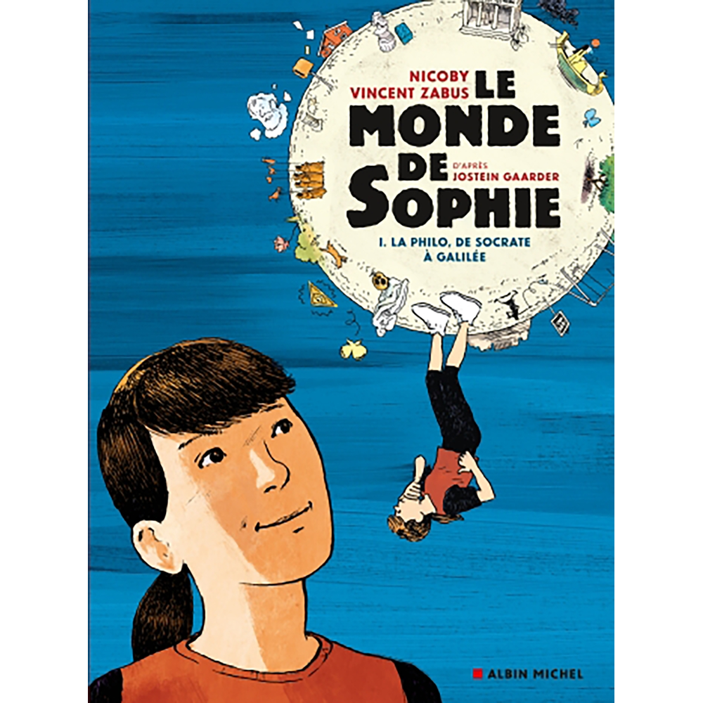 Le Monde de Sophie (BD) - La Philo de Socrate à Galilée - tome 1 (BD)