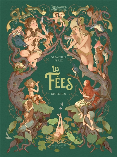 Les Fées - L'Encyclopédie du Merveilleux - tome 2 (Cartonné)