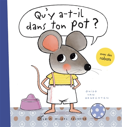 Qu'y a-t-il dans ton pot ? Un livre pour passer du pot aux toilettes - Un livre pour passer du pot a