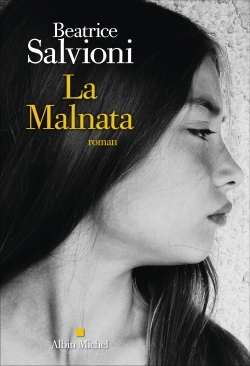 La Malnata (Grand format)