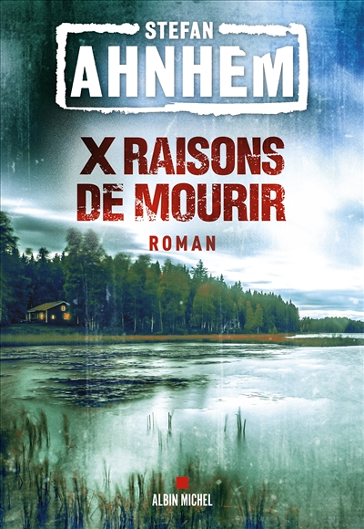 X raisons de mourir (Grand format)