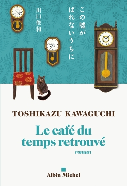 Le Café du temps retrouvé (Grand format)