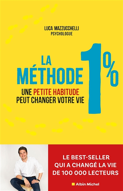 La Méthode 1% - Une petite habitude pour changer de vie (Broché)