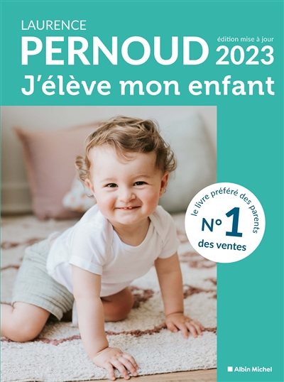 J'élève mon enfant - édition 2023 (Relié)