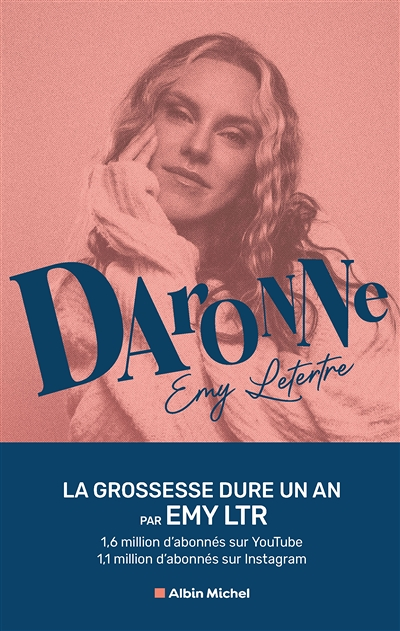 Daronne - La grossesse dure un an (Broché)