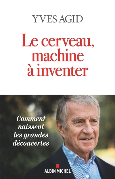 Le Cerveau, machine à inventer (Broché)