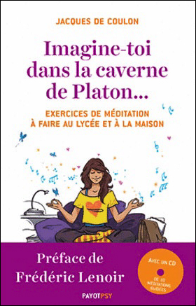 Imagine-toi dans la caverne de Platon... (Broché)
