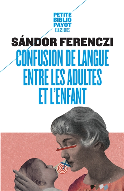 Confusion de langue entre les adultes et l'enfant (Broché)