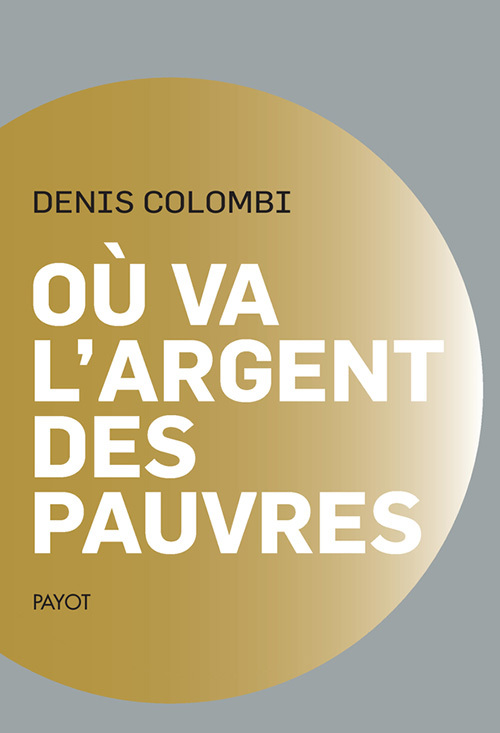 Où va l'argent des pauvres - Fantasmes politiques, réalités sociologiques (Broché)