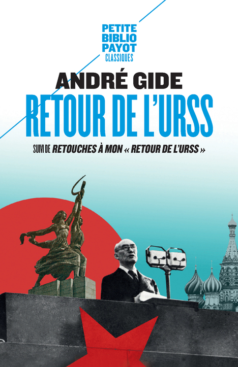Retour de l'URSS - Suivi de : Retouches à mon Retour de l'URSS (Poche)