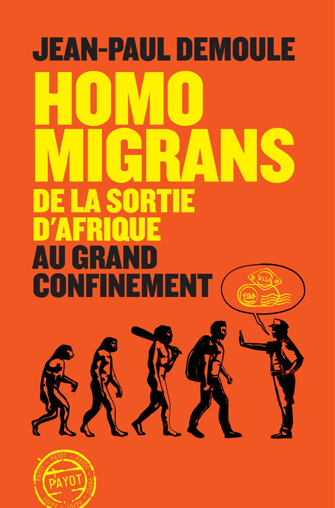 Homo migrans - De la sortie d'Afrique au Grand Confinement (Broché)