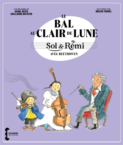 Sol & Rémi - Volume 2 Le Bal au Clair de lune avec Beethoven (Broché)