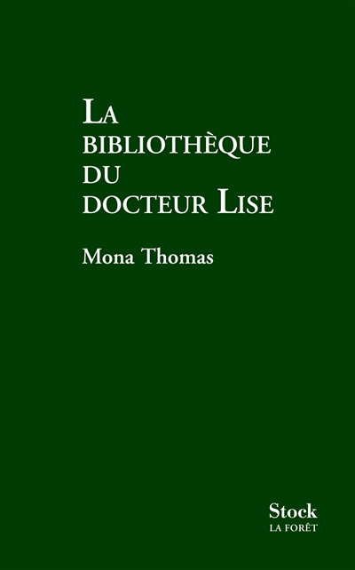 LA BIBLIOTHEQUE DU DOCTEUR LISE (Grand format)