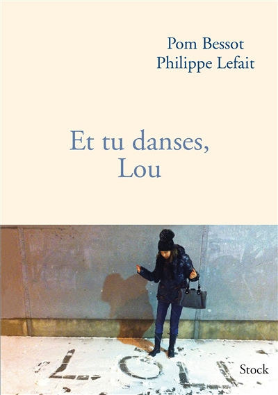 ET TU DANSES LOU (Grand format)