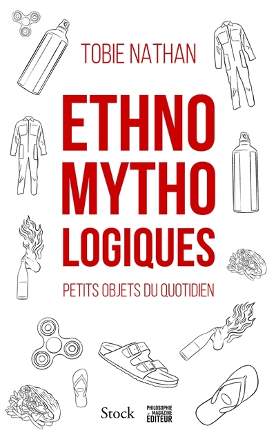 Ethnomythologiques - Petits objets du quotidien (Broché)
