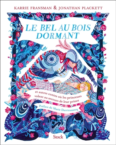 Le Bel au Bois Dormant - Et autres contes où les princesses volent au secours de leur prince (Jeunes