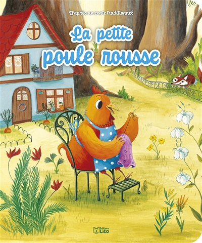 La petite poule rousse : d'après un conte traditionnel (Broché)
