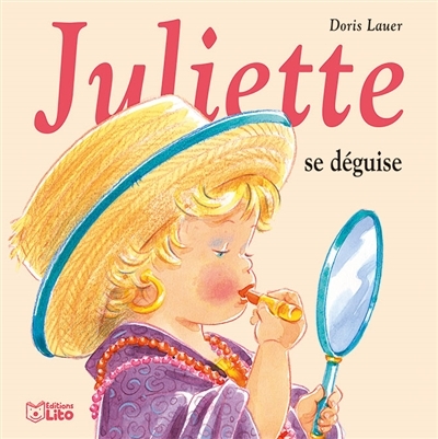 Juliette se déguise (Jeunesse)