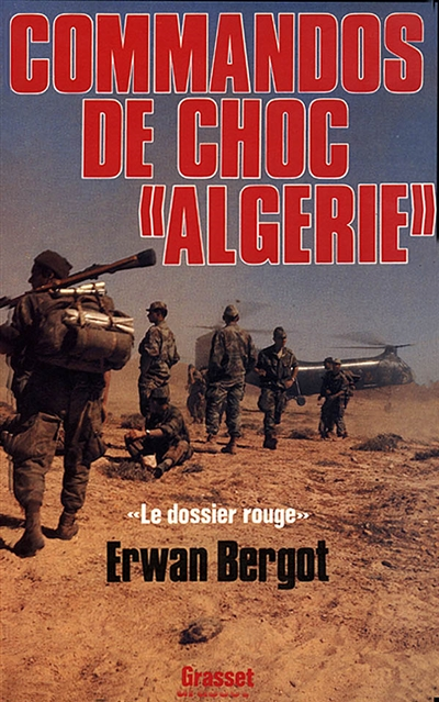 Commando de choc en Algérie - Le dossier rouge (Broché)