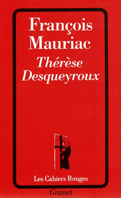 Thérèse Desqueyroux (Poche)