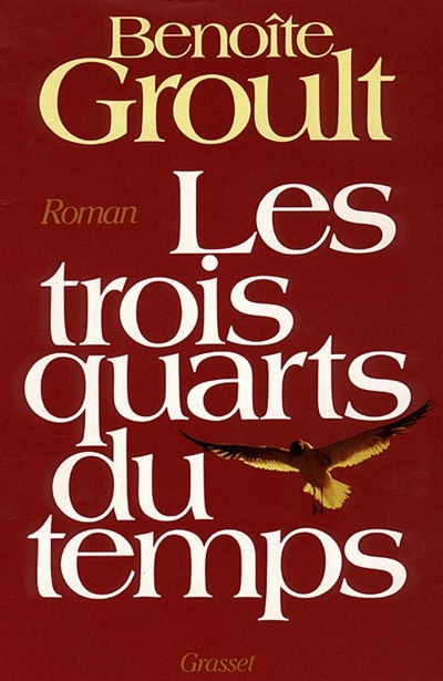 Les Trois quarts du temps (Grand format)