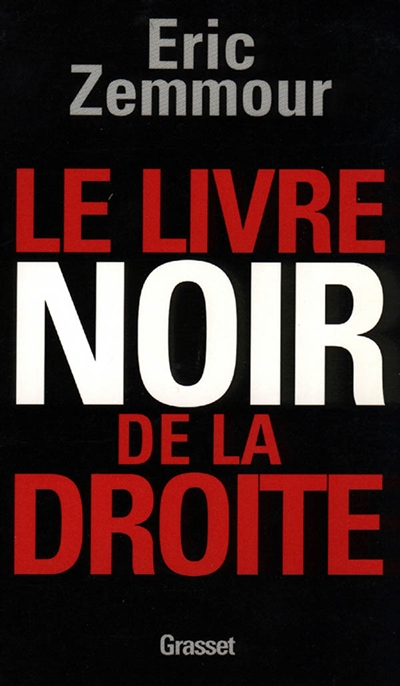 Le livre noir de la droite (Broché)