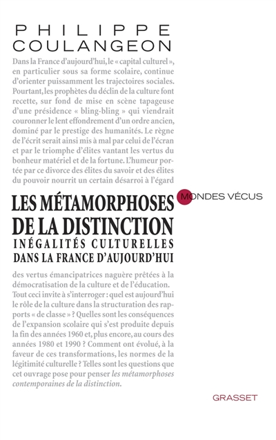 Les métamorphoses de la distinction (Broché)