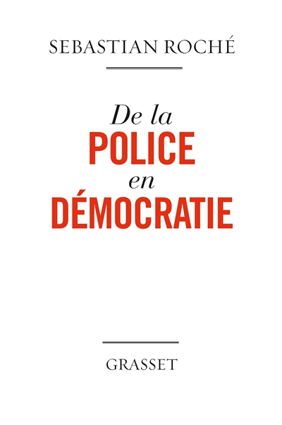 De la police en démocratie (Broché)