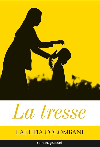 La tresse (Grand format)