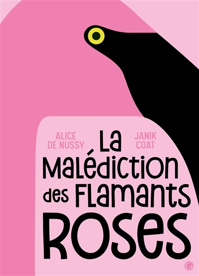 La malédiction des flamants roses (Jeunesse)