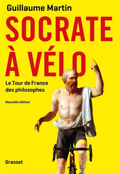 Socrate à vélo NED - Le nouveau Tour de France des philosophes (Grand format)