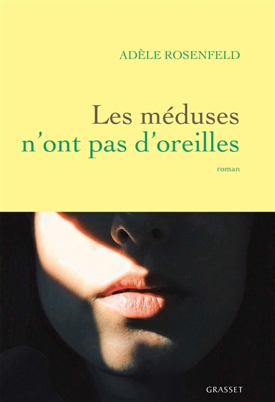 Les méduses n'ont pas d'oreilles (Grand format)