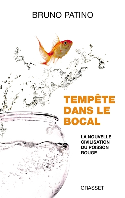 Tempête dans le bocal - La nouvelle civilisation du poisson rouge (Grand format)