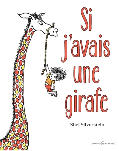 Si j'avais une girafe (Jeunesse)
