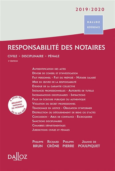 Responsabilité des notaires 2019/2020. 3e éd. - Civile . Disciplinaire . Pénale (Relié)
