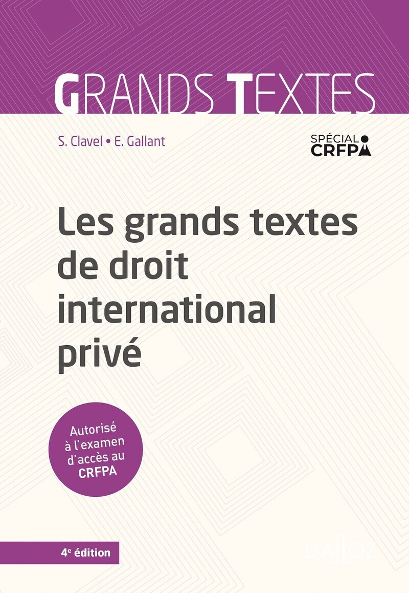 Les grands textes de droit international privé. 4e éd. (Broché)